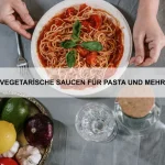 Vegetarische Hauptgerichte, die begeistern